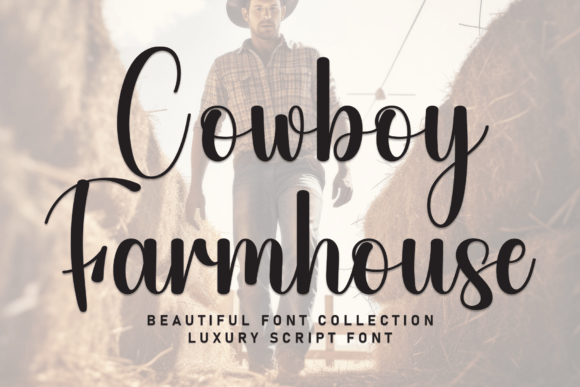Cowboy Farmhouse: A Premium Script Font for Rustic Luxury