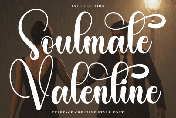 Soulmate Valentine: Where Artisanal Script Meets Modern Branding
